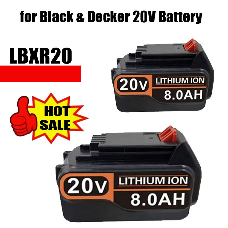 Black+Decker Tool 20V Max - 20V 3.0Ah 4.0Ah 6.0Ah 8.0Ah ความจุสูง